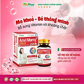 Viên uống mẹ bầu ANVI MAMY GOLD DHA Bổ sung DHA, EPA, Vitamin và khoáng chất bồi bổ sức khoẻ sức đề kháng cho phụ nữ có thai Hộp 30 viên Tâm An Pharma