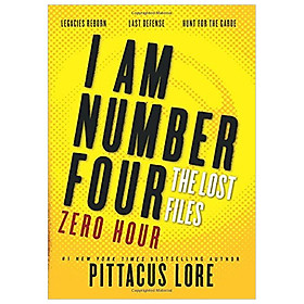 [Download Sách] I Am Number Four: The Lost Files: Zero Hour (Lorien Legacies: The Lost Files)