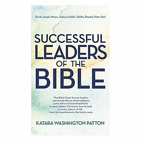 Successful Leaders Of The Bible