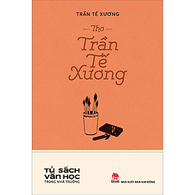 Sách Thơ Trần Tế Xương (Văn Học Trong Nhà Trường) - NXB Kim Đồng