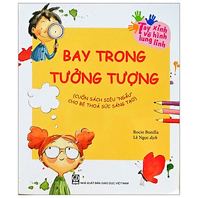 Tay Xinh Vẽ Hình Lung Linh - Bay Trong Tưởng Tượng