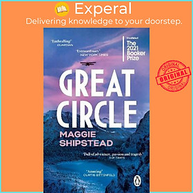 Sách - Great Circle : The soaring and emotional novel shortlisted for the Wo by Maggie Shipstead (UK edition, paperback)