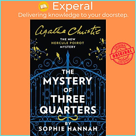 Sách - The Mystery of Three Quarters - The New Hercule Poirot Mystery by Sophie Hannah (UK edition, paperback)