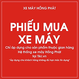 PHIẾU MUA XE MÁY - TRUNG TÂM XE MÁY HỒNG PHÁT - HẢI PHÒNG