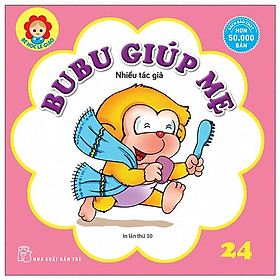 Hình ảnh Bé Học Lễ Giáo - Bubu Tập 24 - Bubu Giúp Mẹ (Tái Bản)