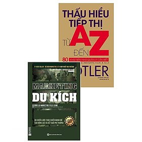 [Download Sách] Combo Marketing Du Kích - 30 Chiến Lược Thực Chiến Mạnh Mẽ Tạo Động Lực Và Kết Quả Phi Thường + Thấu Hiểu Tiếp Thị Từ A Đến Z - 80 Khái Niệm Nhà Quản Lý Cần Biết Tặng Kèm Bookmark