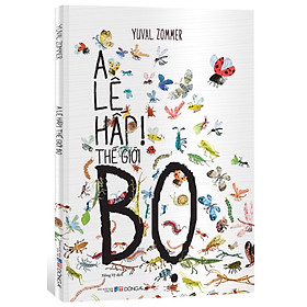 A Lê Hấp! - Thế Giới Bọ