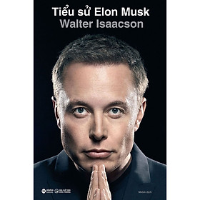Tiểu sử elon musk - bìa cứng