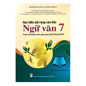 Sách – Đọc hiểu mở rộng văn bản Ngữ Văn 7 (Theo chương trình giáo dục phổ thông 2018)