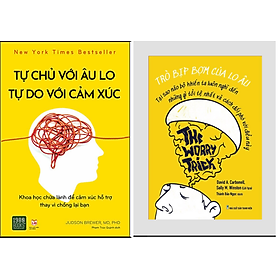 Sách tư duy - kỹ năng sống: Combo Trò Bịp Bợm Của Lo Âu - The Worry Trick+Tự Chủ Với Âu Lo, Tự Do Với Cảm Xúc.