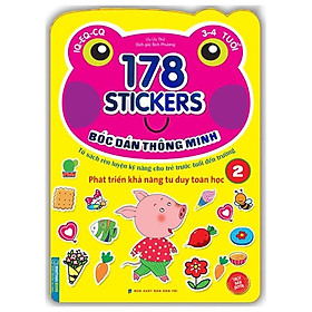 178 Stickers - Bóc Dán Thông Minh Phát Triển Khả Năng Tư Duy Toán Học (3 - 4 Tuổi) - Tập 2