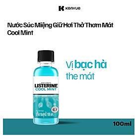 Nước Súc Miệng giữ hơi thở thơm mát Listerine cool mint 100ml - 100954764