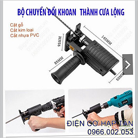 BỘ CHUYỂN ĐỔI MÁY KHOAN THÀNH MÁY CƯA ĐIỆN CẦM TAY  LẮP ĐƯỢC CHO CẢ KHOAN