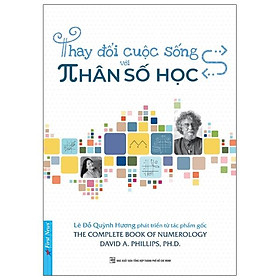 Sách Thay Đổi Cuộc Sống Với Nhân Số Học - Lê Đỗ Quỳnh Hương