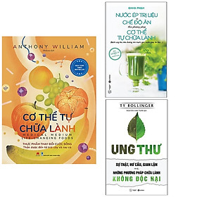 Hình ảnh Combo 3Q: Cơ Thể Tự Chữa Lành: Thực Phẩm Thay Đổi Cuộc Sống + Nước Ép Trị Liệu Và Chế Độ Ăn Theo Phương Pháp Cơ Thể Tự Chữa Lành + Ung Thư - Sự Thật, Hư Cấu, Gian Lận Và Những Phương Pháp Chữa Bệnh Không Độc Hại (Tái Bản) 