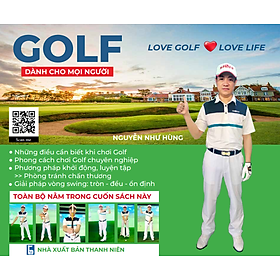 SÁCH HƯỚNG DẪN CHƠI GOLF "Love golf - Love life"