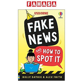 Sách ngoại văn: Fake News And How To Spot It