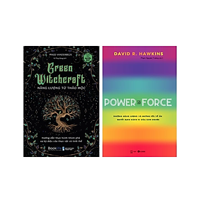 Combo 2Q Sách Khai Phá Năng Lượng Tự Nhiên : Green Withcraft - Năng Lượng Từ Thảo Mộc - Paige Vanderbeck + Power Vs Force 