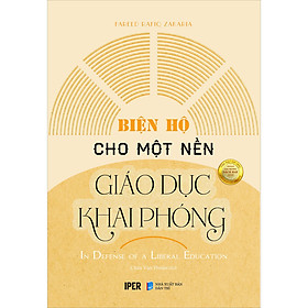 Sách Biện Hộ Cho Một Nền Giáo Dục Khai Phóng