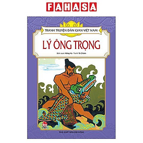 Sách - Tranh Truyện Dân Gian Việt Nam - Lý Ông Trọng (Tái Bản 2024)