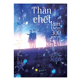 Thần Chết Làm Thêm 300 Yên/Giờ