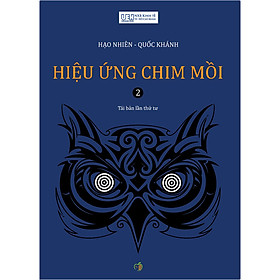 Hình ảnh Hiệu Ứng Chim Mồi - Tập 2 (Tái Bản)