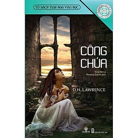 Sách Tủ Sách Tinh Hoa Văn Học - Công Chúa - phương nam book