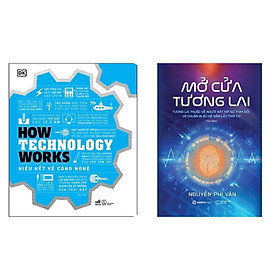 Hình ảnh sách Combo 2 Quyển Thế Giới Công Nghệ: How Technology Works – Hiểu Hết Về Công Nghệ + Mở Cửa Tương Lai