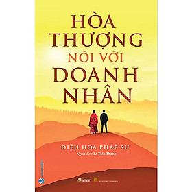 Hòa Thượng Nói Với Doanh Nhân