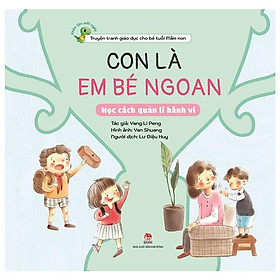 [Download Sách] Khôn Lớn Mỗi Ngày: Con Là Em Bé Ngoan - Học Cách Quản Lí Hành Vi