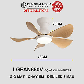 Quạt Trần Mini Có Đèn Lê Gia LGFAN650V - Chiều Cao 23cm - Sải Cánh 73cm - Bảo Hành 5 Năm