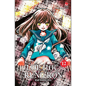 Lớp học rùng rợn - tập 12