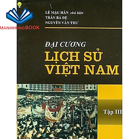 Sách - Đại Cương Lịch Sử Việt Nam - tập 3
