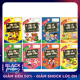 Combo Chuẩn Bị Cho Bé Vào Lớp 1 - Làm Quen Chữ Cái (8 Cuốn) - (Tập Tô Nét Cơ Bản + Tập Tô Chữ Cái Q2 + Tập Tô Chữ Cái Q3 + Tập Tô Chữ Cái Q4 + Em Tập Ghép Vần Q5 + Em Tập Ghép Vần Q6 + Em Tập Ghép Vần Q7+ Tập Tô Chữ Hoa Q8)