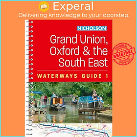 Sách - Grand Union, Oxford and the South East - For Everyone with  by Nicholson Waterways Guides (UK edition, paperback)