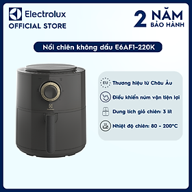 Mua Nồi chiên không dầu Electrolux 3L Explore 6 E6AF1-220K  Món ngon không cần dầu  dễ dàng vệ sinh  Hàng chính hãng 