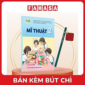 Sách Giáo Khoa Mĩ Thuật 2 (Kết Nối) (Chuẩn) - Kèm Bút Chì