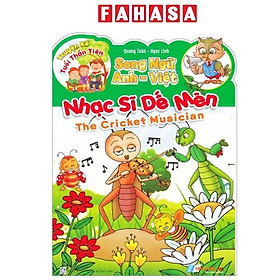 Sách - Truyện Kể Tuổi Thần Tiên - Song Ngữ Anh-Việt - Nhạc Sĩ Dế Mèn