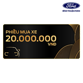 Phiếu Mua Xe Chính Hãng Bình Thuận Ford