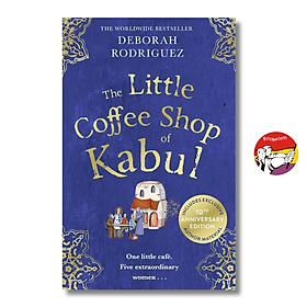 The Little Coffee Shop of Kabul: Uplifting international bestseller by Deborah Rodriguez - Sphere