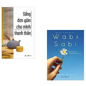 Combo 2 Cuốn Sách Hay: Wabi Sabi - Thương Những Điều Không Hoàn Hảo + Sống Đơn Giản Cho Mình Thanh Thản