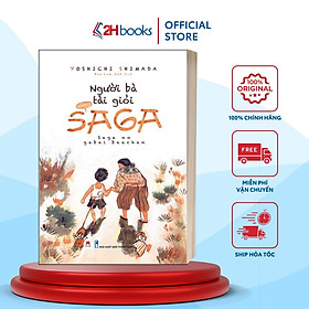 Sách - người bà tài giỏi vùng saga - 2h books
