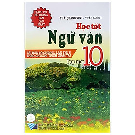 Sách Học Tốt Ngữ Văn Lớp 10 (Tập 1)