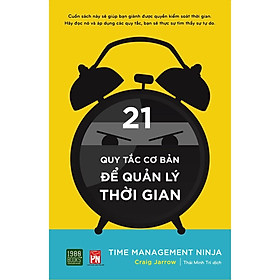 Hình ảnh Sách - 21 Nguyên Tắc Cơ Bản Để Quản Lý Thời Gian