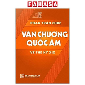 Văn Chương Quốc Âm Về Thế Kỷ XIX - NXB Tổng Hợp TPHCM