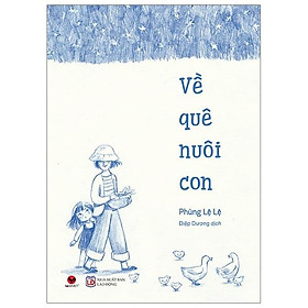 Về Quê Nuôi Con
