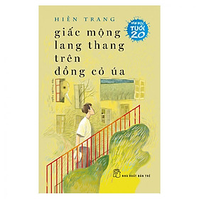 Giấc Mộng Lang Thang Trên Đồng Cỏ Úa