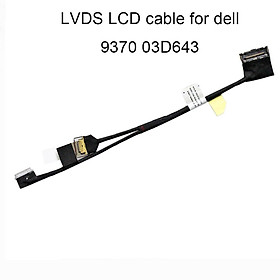 【 Ready stock 】3D643 Computer cables LVDS LCD Cable for Dell XPS 9370 laptop LVD LCDS touch screen Camera cable DC02002SY00 CN 03D643 brand new