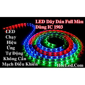 LED Dán RGB Full Color Chip 1903- CHẠY Đủ Màu Tự Động Đổi Hiệu Ứng + Điện 12V An Toàn Tuyệt Đối