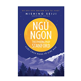 [Download Sách] Ngủ Ngon Theo Phương Pháp Stanford